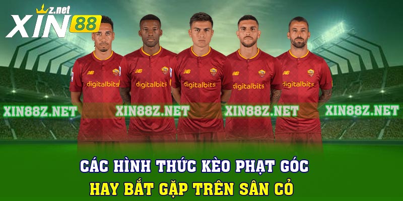 Các hình thức kèo phạt góc hay bắt gặp trên sân cỏ
