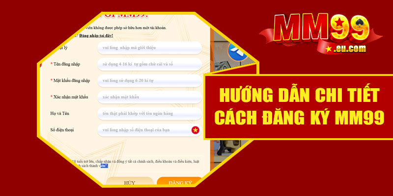 Chi tiết quá trình đăng ký tài khoản MM99